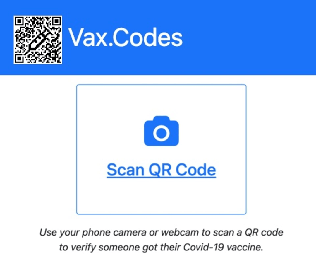 Website allowing event organizers and businesses to verify that someone has received a Covid-19 vaccine by scanning a QR code issued by an approved health organization.